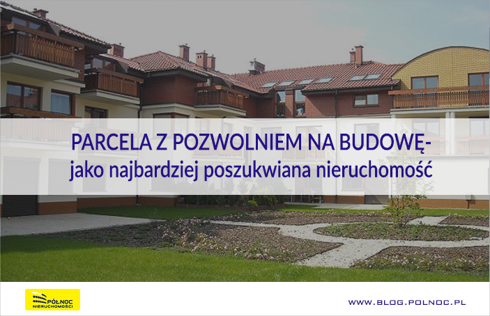 Jakich gruntów szukają inwestorzy?