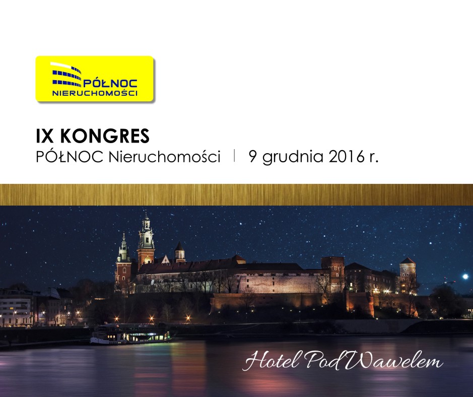 IX KONGRES PÓŁNOC Nieruchomości