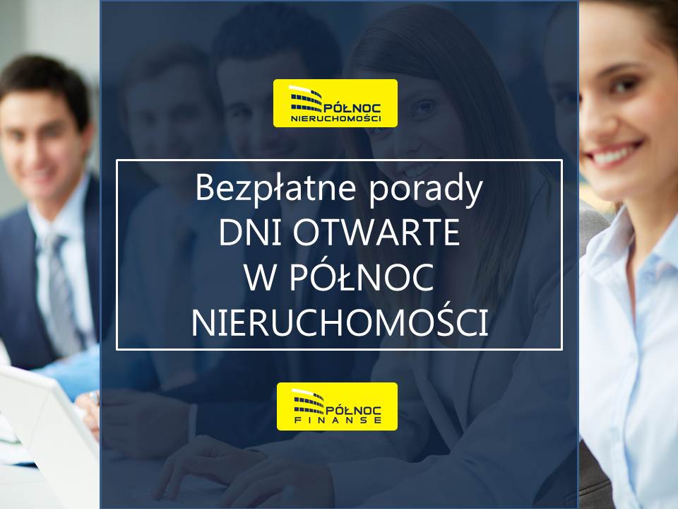 Dni Otwarte w Północ Nieruchomości