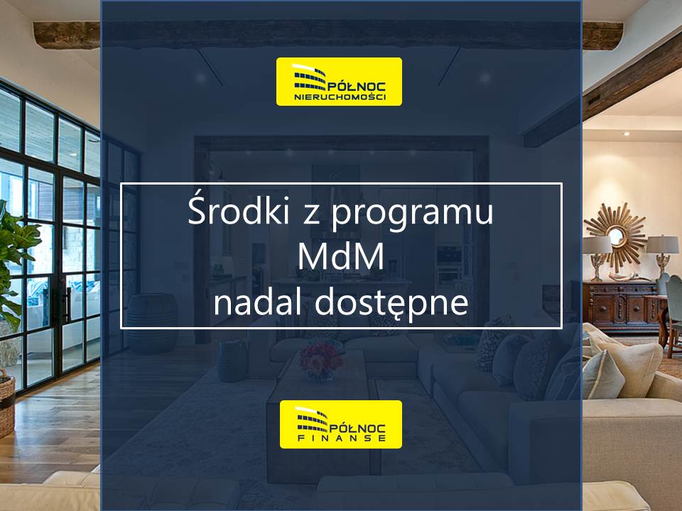 ŚRODKI Z PROGRAMU MdM NADAL DOSTĘPNE