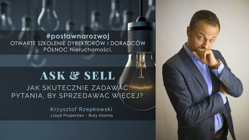 Szkolenie „Ask&Sell. Jak zadawać pytania, by sprzedawać więcej”