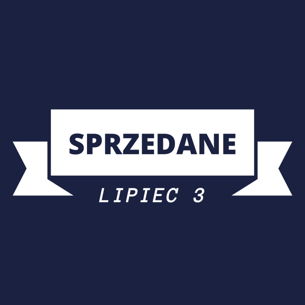 #SPRZEDANE Lipiec 3